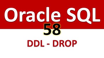 Oracle SQL Developer Tutorial For Beginners  58   DDL   DROP