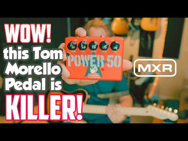 MXR Tom Morello Power 50 Overdrive - YouTube