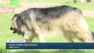 Dog park re-opens in Great Falls
