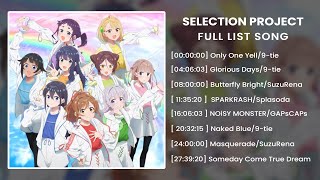 Selection Project Full Song Playlist 🎵 【SelePro】9-tie