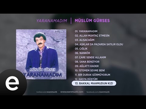 Bakkal Mahmudun Kızı (Müslüm Gürses) Official Audio #bakkalmahmudunkızı #müslümgürses - Esen Müzik