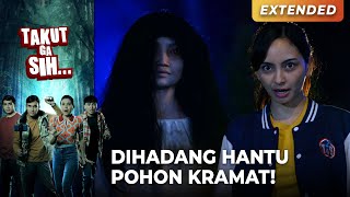 BERUSAHA MASUK! TGS Dihadang Hantu Pohon Kramat | TAKUT GA SIH | EPS. 34-35 Part 3/5