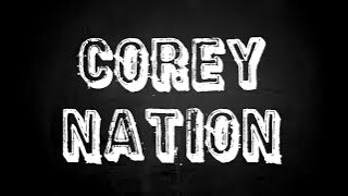 CoreyNation- Ňėbųļą