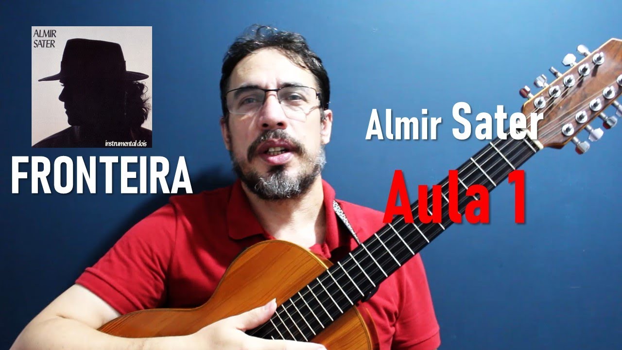 Almir Sater - Fronteira - Aula 1 [Sidnei de Oliveira - vídeo explicativo]