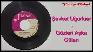 Şevket Uğurluer ve Arkadaşları - Gözleri Aşka Gülen 1964 (Analog Plak Kaydı)