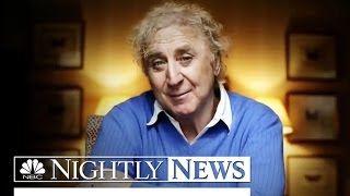 Gene Wilder, Legendary Actor and ‘Willy Wonka’ Star, Dies at Age 83 | NBC Nightly News