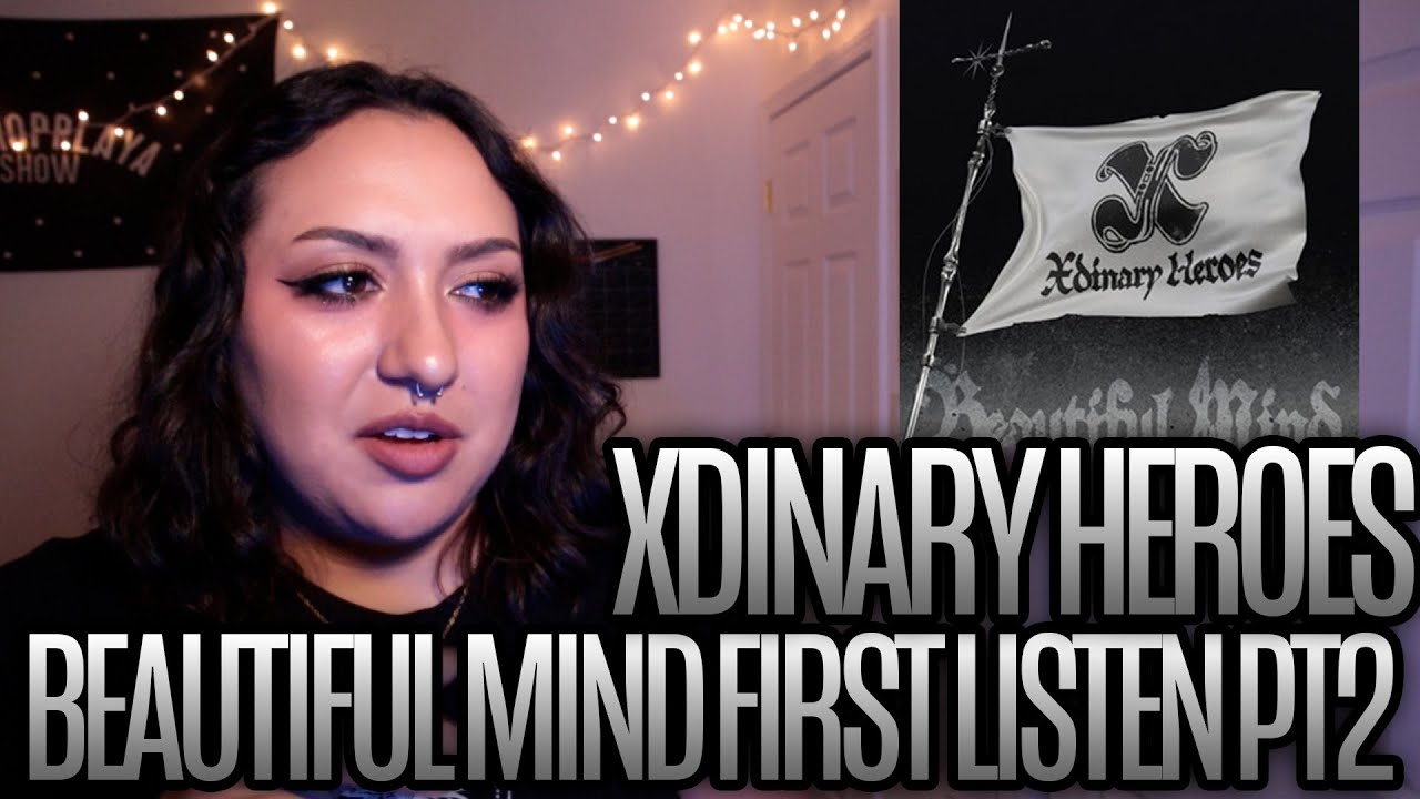 Xdinary Heroes 'Beautiful Mind' First Listen Pt 2