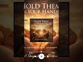 A Prayer Every Parent Needs to Hear 🙏 | Hold Them in Your Hands