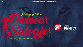 Young Antoni - Perreo Salvaje Prod. By Efe Rivaz & Seven 7Rees