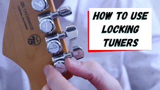 Guide to using locking tuners for guitar. SIMPLE.