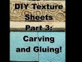 DIY Textures Sheets for Polymer Clay Part 3: Carving and Gluing!