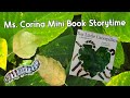 Ms. Corina Mini Book Storytime 120 - Ten Little Caterpillars By Bill Martin Jr.