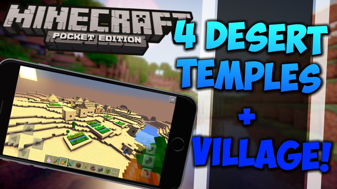 4 Desert temples and a village with a blacksmith! Minecraft PE seed