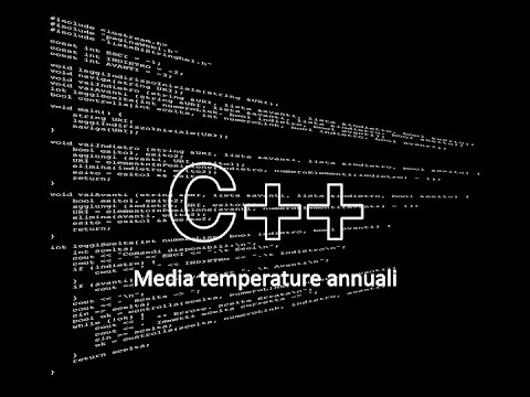 C++ Media temperature annuali - PARTE 1