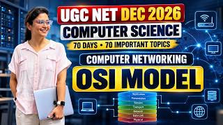 OSI Model Made EASY 🔥 | Computer Networks | 70 Days 70 Important Topics | UGC NET CS 2026 screenshot 2
