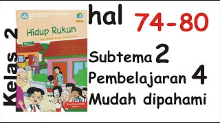 Tematik Kelas 2 : Tema 1 Subtema 2 Pembelajaran 4 (HIDUP RUKUN)