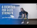 6 Best Exercises for Glute Strength