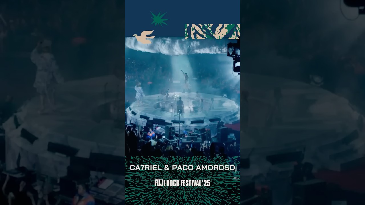 CA7RIEL & PACO AMOROSO | #フジロック'25 #shorts - YouTube