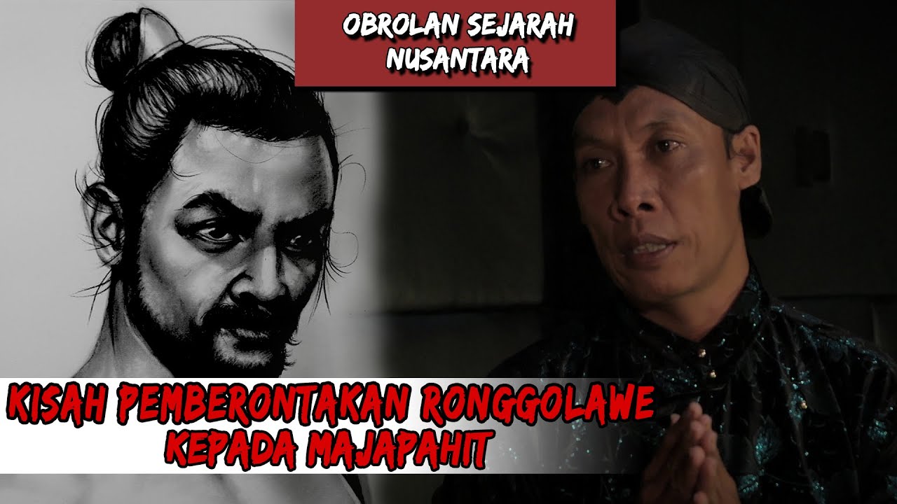 Pemberontakan Ronggolawe | Part 1 | Obrolan Sejarah Nusantara