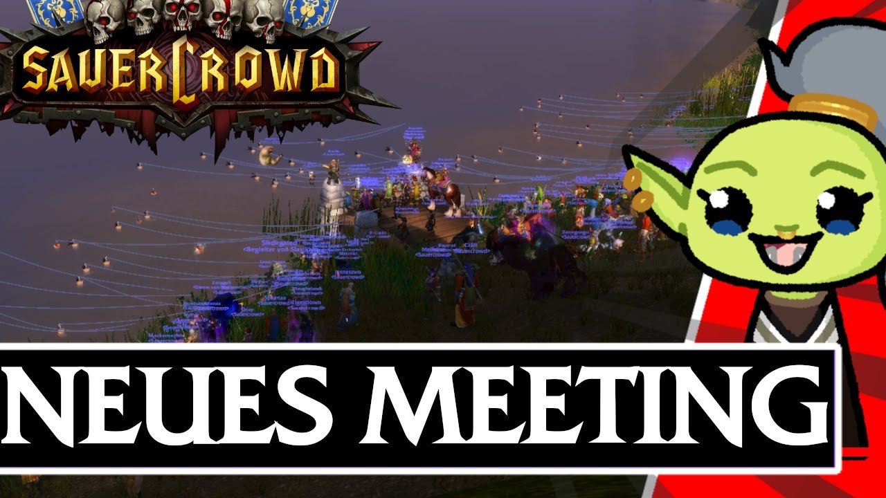 ENDLICH ZWEITCHARS, RESTEDXP ERLAUBT und MEHR | Gildenmeeting 3 SAUERCROWD