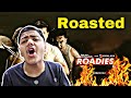 Roasting himalayan roadies ft uv