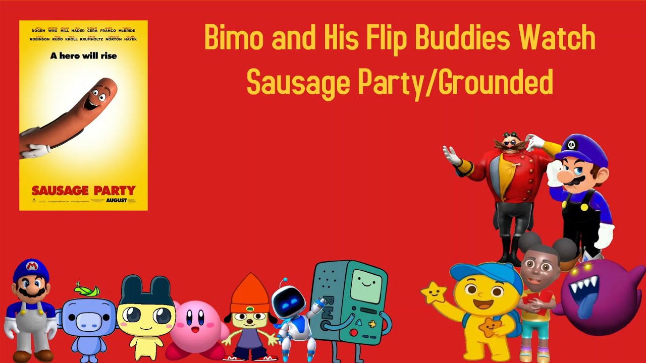 KCPA Movie: Bimo and his Flip Buddies Watch Sausage Party/Grounded