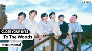 CLOSE YOUR EYES - To The Woods (Instrumental)