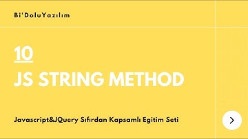 Javascript Dersleri || JQuery Dersleri -10- String Methods (String Metodları)