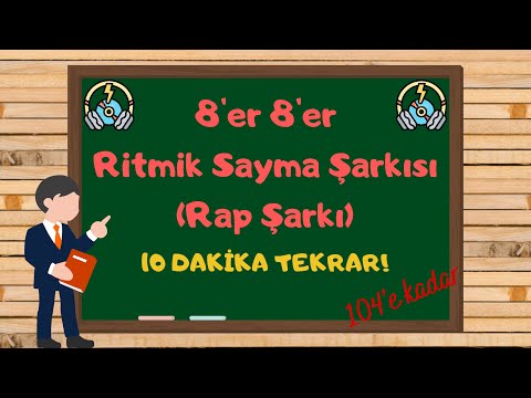 8er 8er Ritmik Sayma Şarkısı Rap | 100'e Kadar Sekizer Sekizer Ritmik Saymalar - Sayılar Şarkısı