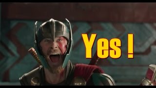 Thor Ragnarok: Thor Says Yes !