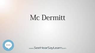 Mc Dermitt (How to Pronounce Cities of the World)💬⭐🌍✅