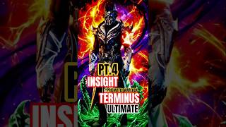 Insight Terminus(Ultimate)Pt.4