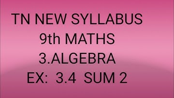 TN samacheer 9th Maths exercise 3.4 2nd sum chapter 3 Algebra 2020-21
