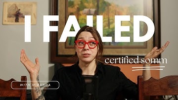 I Failed the Certified Sommelier Exam | Here