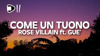 Rose Villain feat. Guè - COME UN TUONO (Testo/Lyrics) [tu sei bella bellucci, sono più g di gucci]