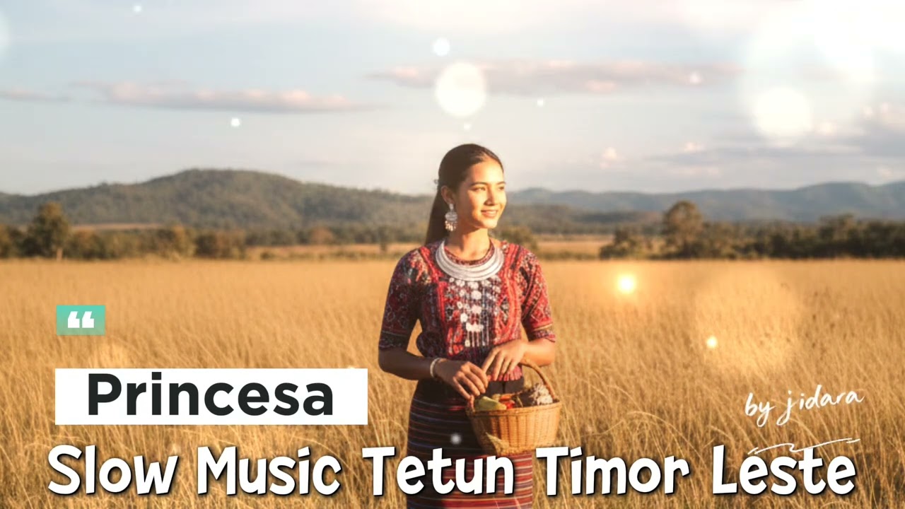 Princesa - Slow Music || Tetun || Cover Music Timor Leste 🇹🇱 by Jidara