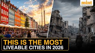 World's Most And Least Liveable Cities In 2026 Revealed | Details