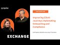 Improving Client Journeys: Automating Onboarding and Compliance with Raphael Bouskila