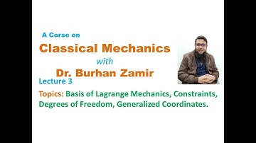 Classical Mechanics (Lecture 3) BS/MSc Math & Physics classes