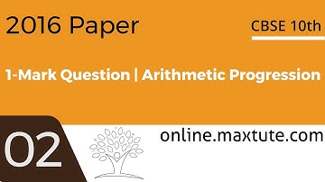 CBSE 10th Maths Board Paper 2016 Solution | 1-Mark Question #2 | Arithmetic Progression