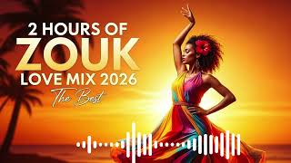 Deep Tropical Zouk Love Mix 2026 🌊🔥  Nonstop Zouk Music  Afro Zouk, Zouk Antilles, Smooth Playlist