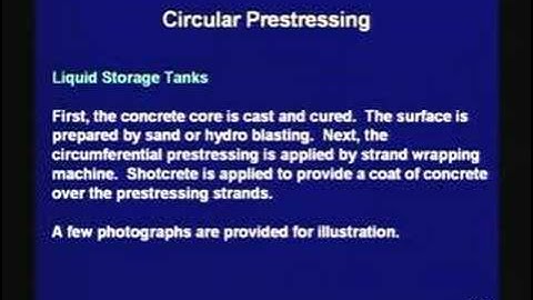 Lecture-40-Circular Prestressing,Conclusion