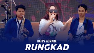 HAPPY ASMARA - RUNGKAD | Live Pesta Rakyat Simpedes