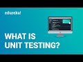What is Unit Testing? | Unit Testing in Java | Software Testing Tutorial | Edureka