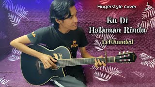 Lefthanded - KU DI HALAMAN RINDU Fingerstyle cover | Faiz Fezz chords