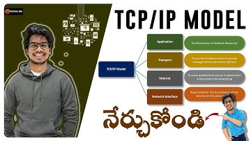 What is TCP/IP model in Telugu | Tcp ip in Telugu | Networking tutorials in Telugu | #pythonlife