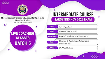 Intermediate Paper 6: AA | Topic: Ch-6: Audit in an Automated Environment |Session 2 | 30 July, 2022