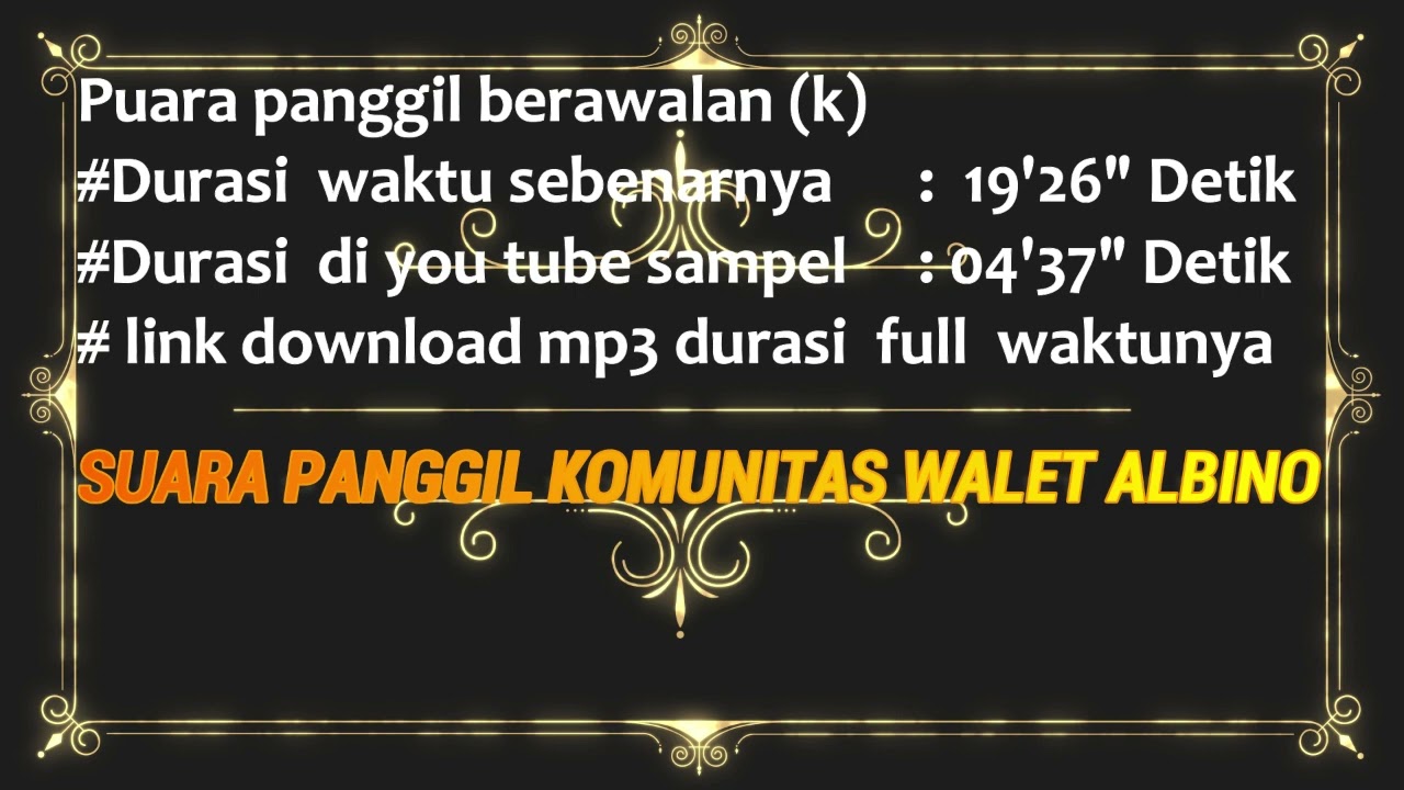 SP. KOMUNITAS WALET ALBINO  (LINK LANGSUNG DOWNLOAD MP3 SUARA WALET DIDESKRIPSI DIBAWAH INI)