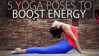 5 Yoga Poses to Boost Energy - YouTube