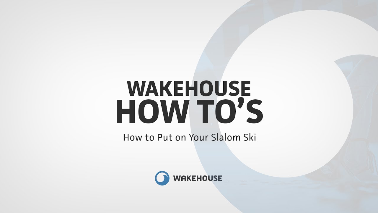 How to Put on Your Slalom Water Ski Boot